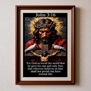 Johannes 3:16 Kreuzigung Passion Christi Weiße Tau Poster