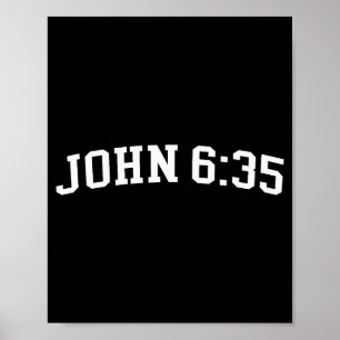Johannes 6 35  poster