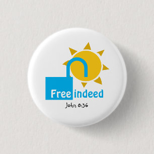 Johannes 8:36 WIRKLICH FREI Anpassbare christliche Button