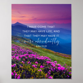 John 10:10 Ich bin gekommen, dass sie Leben haben Poster