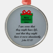 John 10:10 ornament aus metall (Vorne)