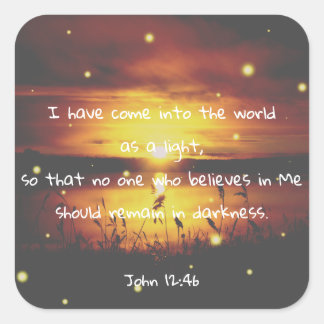 John 12:46 Bible Verse Christlich Scripture Sticke Quadratischer Aufkleber