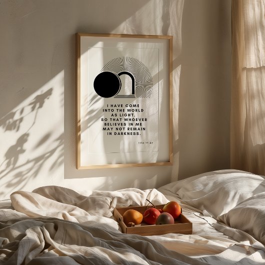John 12 46 I Am the Light Print Poster