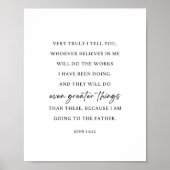 John 14:12 Noch größere Dinge tun Poster (Vorne)