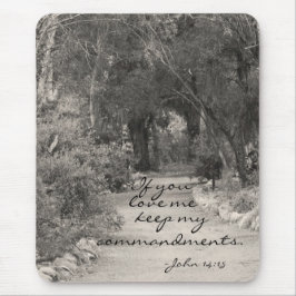 John 14:15 path Foto Mousepad