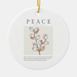 John 14:27 Peace verließ ich mit dir Keramik Ornament