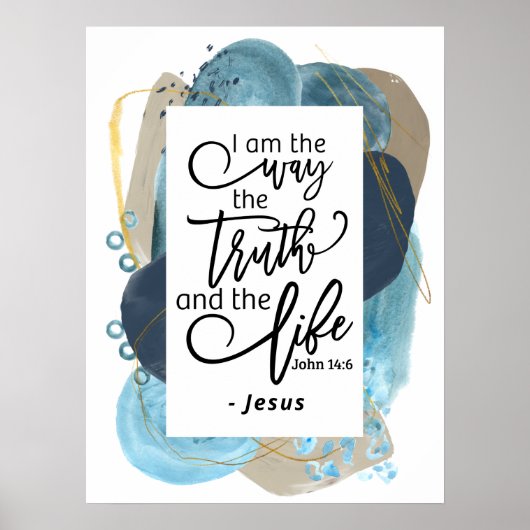 John 14:6 Ich bin die Christliche Bibel der Wahrhe Poster (Vorne)