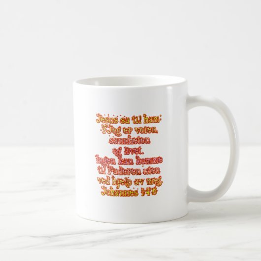 John 14:6 Norwegisch Kaffeetasse (Rechts)