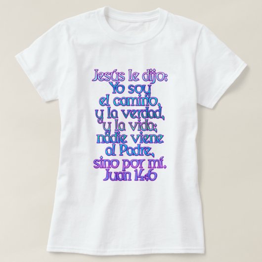 John 14:6 Spanisch T-Shirt (Design vorne)