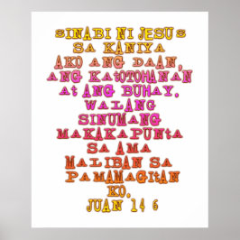 John 14:6 Tagalog Poster