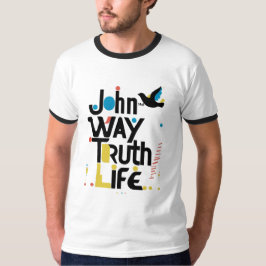 John 14:6 Way Truth Life Modernes Abstrakt T-Shirt