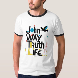 John 14:6 Way Truth Life Modernes Abstrakt T-Shirt