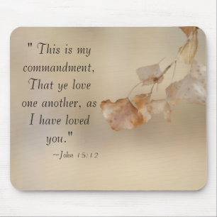 John 15:12 Liebe einander Mousepad
