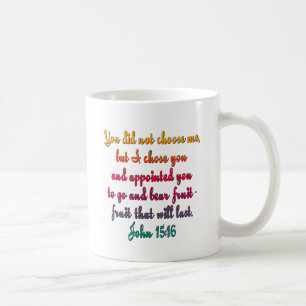 John-15:16 Kaffeetasse