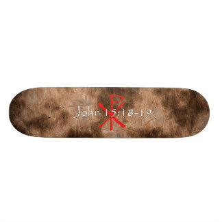 John-15:18 - 19 skateboard