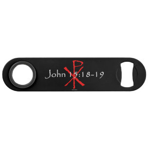 John-15:18 - 19 speedflaschenöffner