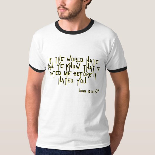 John 15:18 KJV Bibelschrift Verse Men's Ringer T-Shirt (Vorderseite)