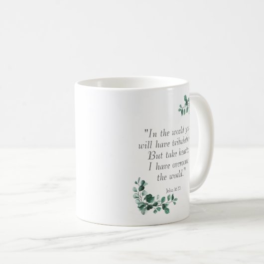 John 16:33 Bibelverse zu ermutigen Kaffeetasse (VorderseiteRechts)