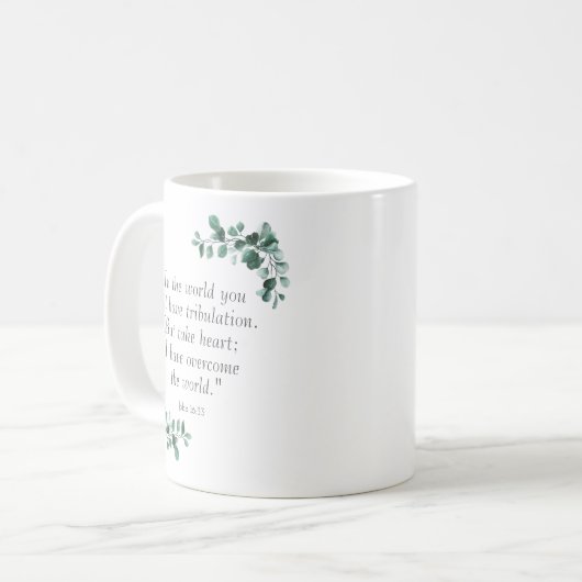 John 16:33 Bibelverse zu ermutigen Kaffeetasse (Vorderseite Links)