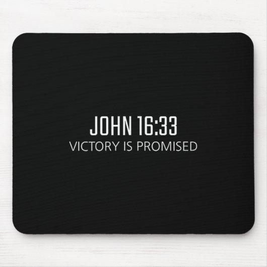 John 16_33 - Victory Is Promised Bible Religious V Mousepad (Vorne)