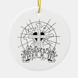 John 16:33 Zierarbeit Keramik Ornament