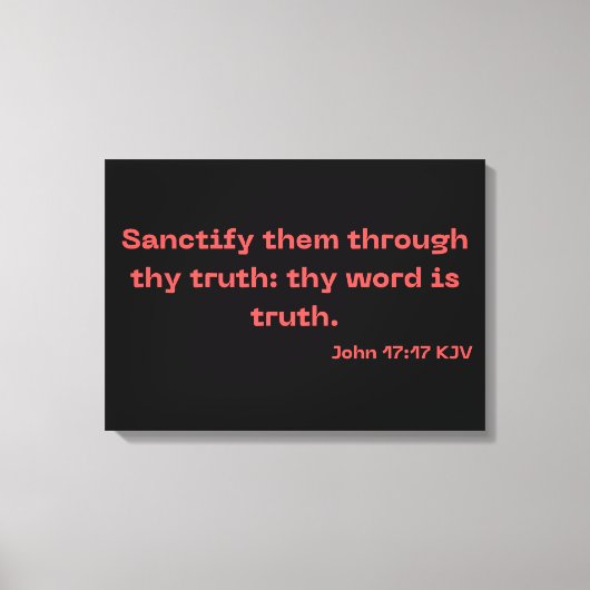John 17:17 Bible Verse Scripture KJV Wall Art Leinwanddruck (Vorderseite)