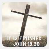 JOHN 19:30 Uhr Quadratischer Aufkleber (Vorderseite)