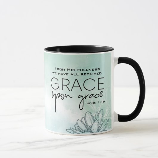 John 1:16 Wir alle haben Grace auf Grace empfangen Tasse (Rechts)