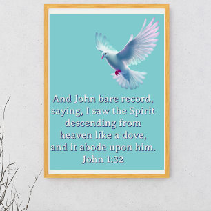 John 1:32 Dove Blue Christlich absteigend Poster