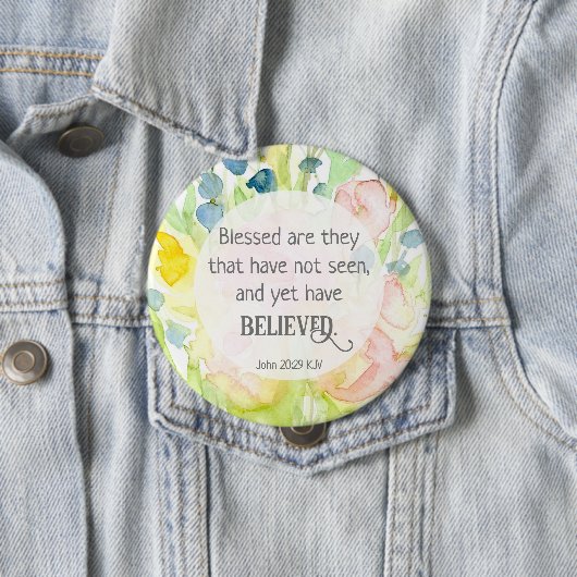 John 20 Bible Verse Gesegnet sind sie, die glauben Button (Beispiel)