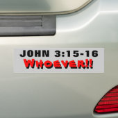 John 3:15-16 Wer auch immer! Autoaufkleber (Auf Auto)