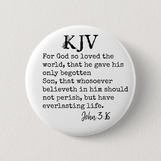 John 3:16 Bible Zitat - Kann individuell angepasst Button (Vorderseite)