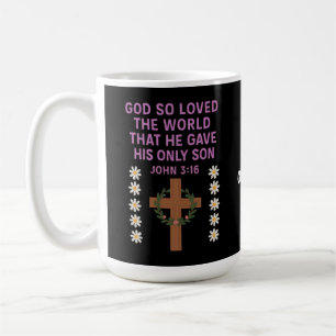 John 3:16 Gott gab seinem einzigen Sohn Christlich Kaffeetasse
