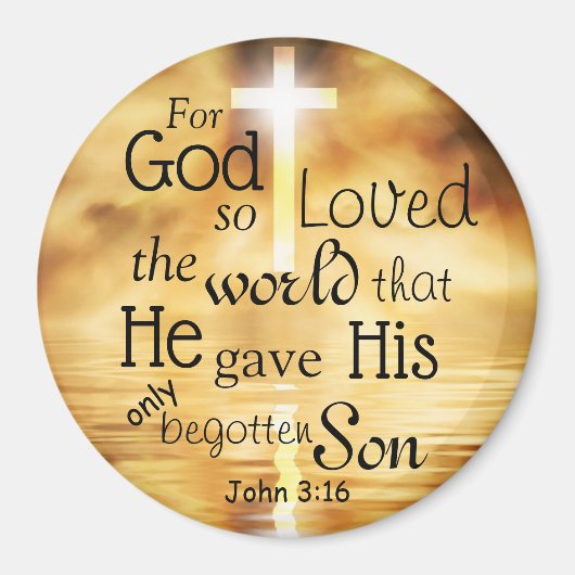 John 3:16 Gott liebte die Weltbibel Verse Custom Magnet (Vorne)