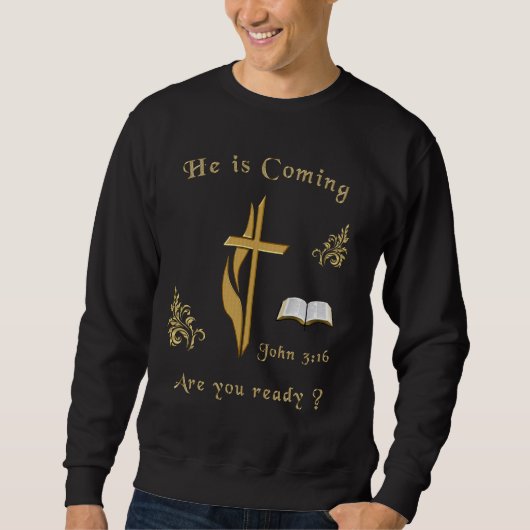 John 3:16 Jesus kommt Sweatshirt (Vorderseite)