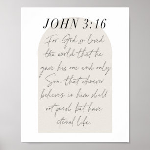 John 3:16 Minimal Boho Beige Arch Script Poster