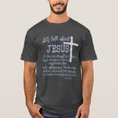John 3.16 mit Let's talk about Jesus-Christlich T-Shirt (Vorderseite)