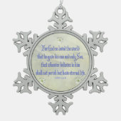 John 3:16 schneeflocken Zinn-Ornament (Vorderseite)