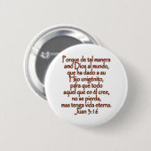 John 3:16 Spanisch Button (Vorne & Hinten)