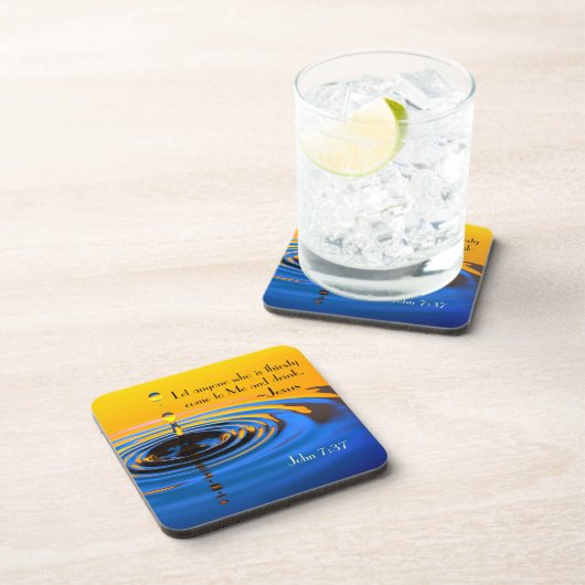 John 7:37 Anyone who is thirsy come to Me Untersetzer (Rechte Seite)