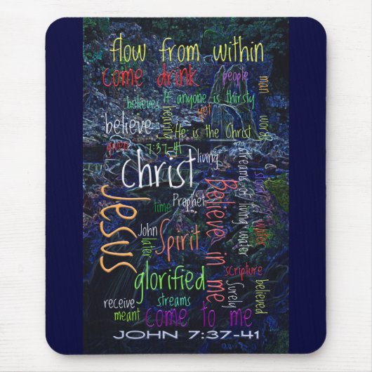 John-7:37 - Wasserfall 41 Mousepad (Vorne)