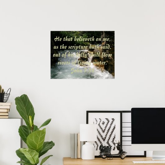John 7:38 Poster (Heimbüro)