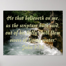 John 7:38 Poster
