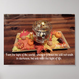 John 8:12 Ich bin das Licht der Welt Poster