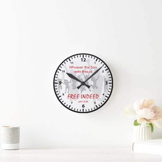 John 8:36 | Wenn die Sohn Sets, die Sie FREI SIND. Runde Wanduhr (Zuhause)