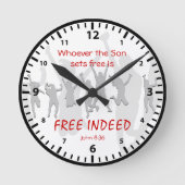John 8:36 | Wenn die Sohn Sets, die Sie FREI SIND. Runde Wanduhr (Vorderseite)