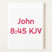 John 8:45 Bible Verse Calendar Planner Planer (Rückseite)