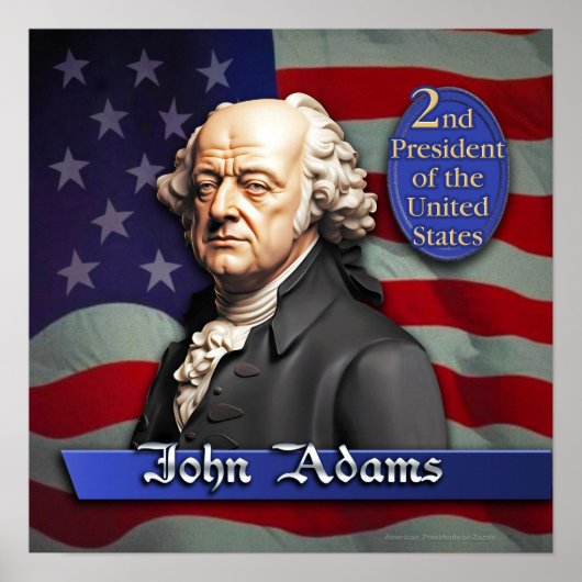 John Adams: 2. Präsident der Vereinigten Staaten Poster (Vorne)