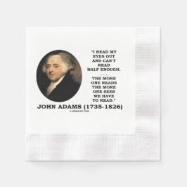 John Adams las meine Augen aus und kann nicht genu Serviette