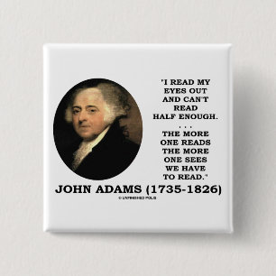 John Adams las meine Augen heraus kann nicht lesen Button